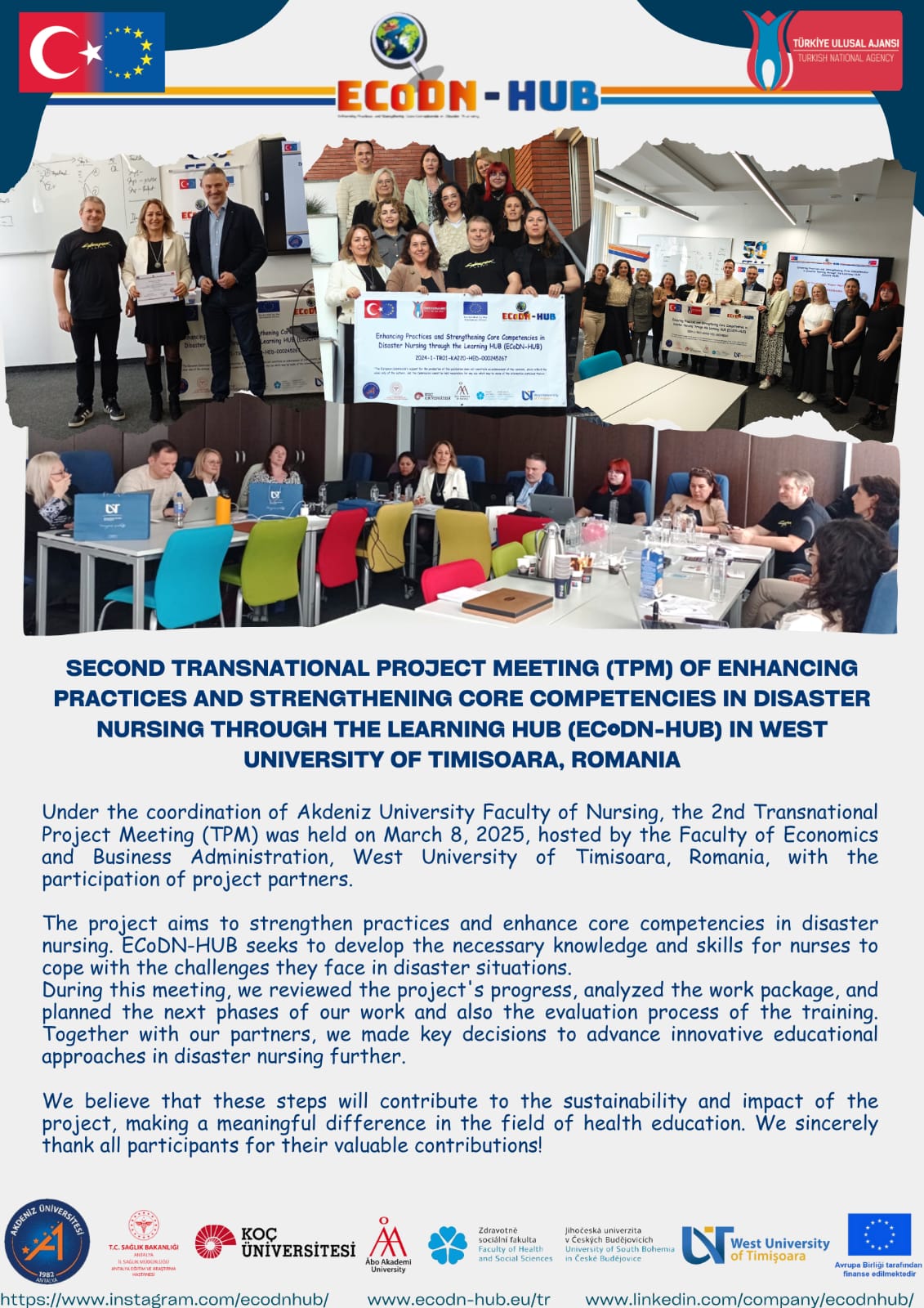 Second Transnational Project Meeting (TPM) of Enhancing Practices and Strengthening Core Competencies in Disaster Nursing Through the Learning Hub (ECoDN-HUB) in West University of Timisoara, Romania