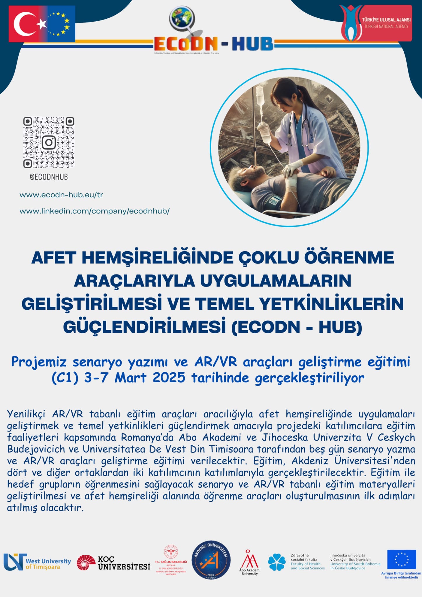 Projemiz senaryo yazımı ve AR/VR araçları geliştirme eğitimi (C1) 3-7 Mart 2025 tarihinde gerçekleşiyor.
